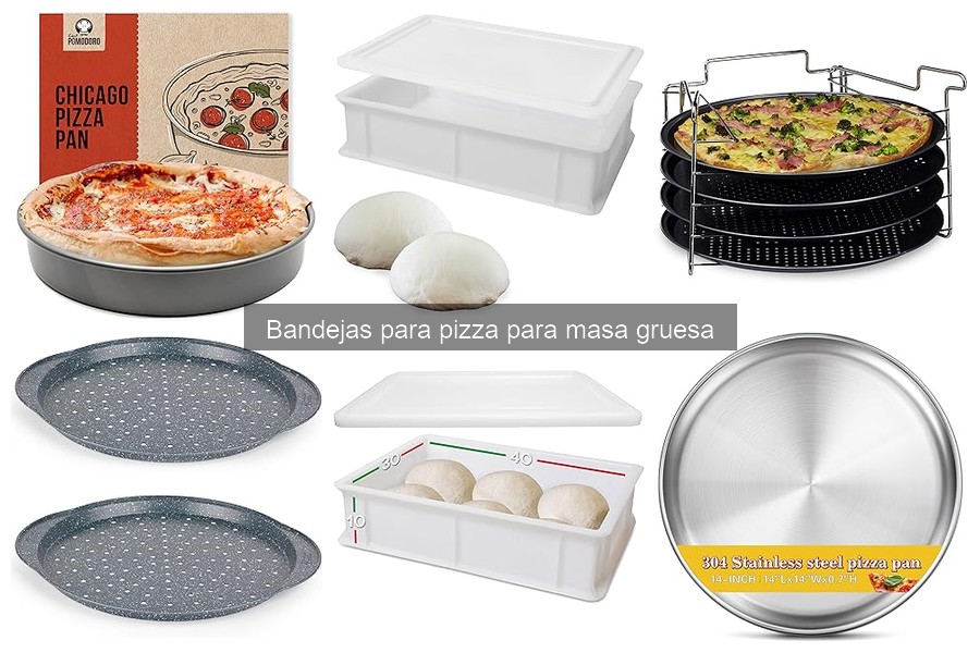 Cómo Elegir la Mejor Bandeja para Pizza de Masa Gruesa