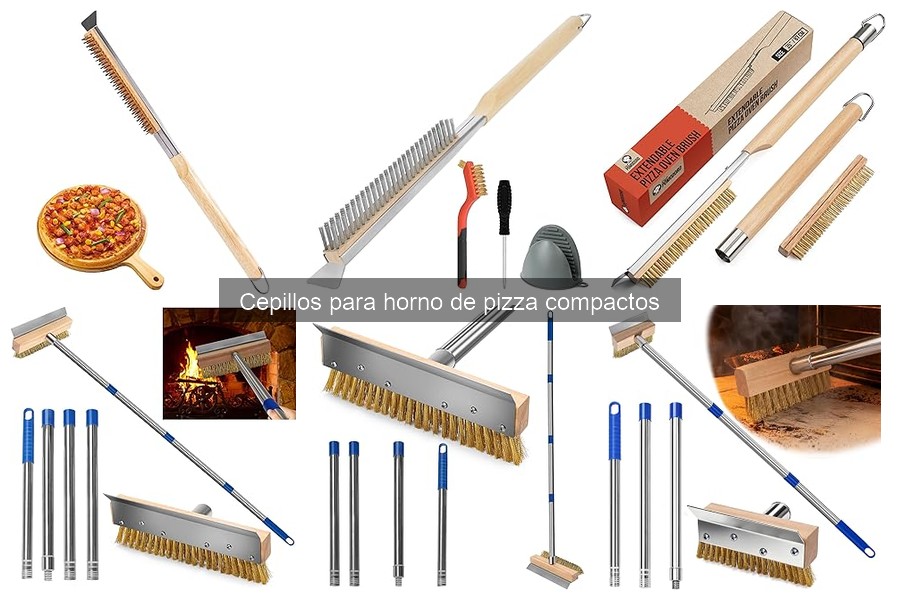 Cómo mantener cepillos para horno de pizza en óptimas condiciones