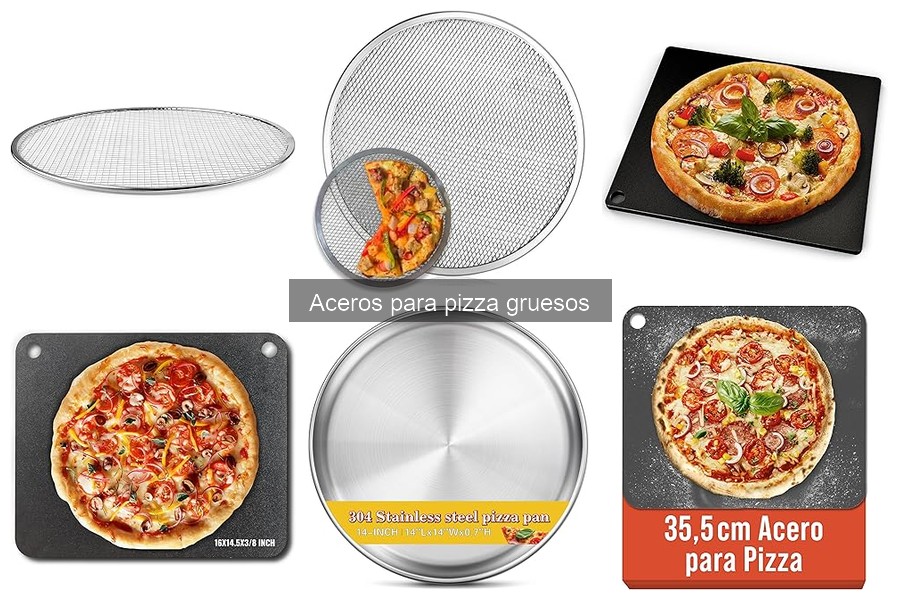 Mejores aceros para pizza gruesos en 2023: Comparativa y precios