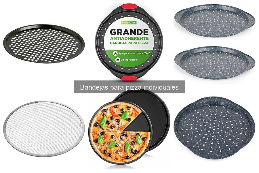 Tipos de bandejas para pizza individuales y sus características