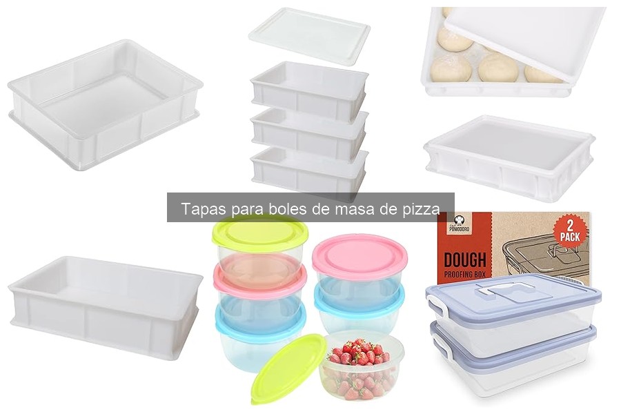Tipos de tapas para boles de masa de pizza: ventajas y desventajas
